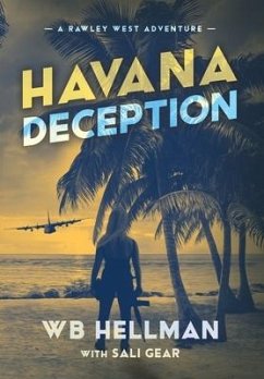 Havana Deception - Hellman, William; Gear, Sali
