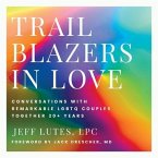 Trailblazers In Love