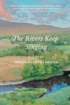 The Rivers Keep Singing - Crivici-Kramer, Alexandra