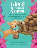 Tilly G The Tortoise & Skippy