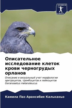 Opisatel'noe issledowanie kletok krowi chernogrudyh orlanow - Aransibiq Kal'kan'o, Kamila Paz