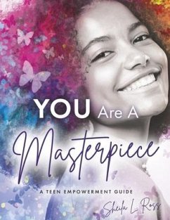 You Are a Masterpiece - Ross, Sheila L