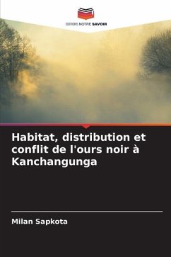 Habitat, distribution et conflit de l'ours noir à Kanchangunga - Sapkota, Milan