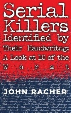 Serial Killers Identified by Their Handwriting - Racher, John