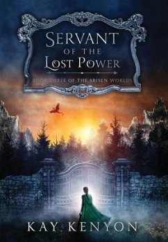 Servant of the Lost Power - Kenyon, Kay