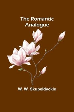 The Romantic Analogue - Skupeldyckle, W W