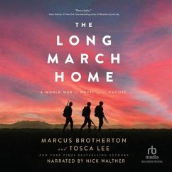 The Long March Home - Brotherton, Marcus; Lee, Tosca