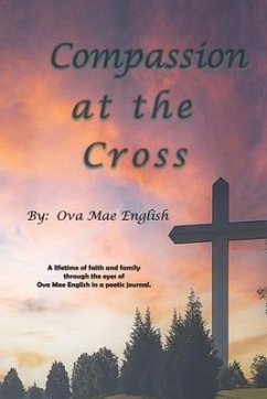 Compassion at the Cross - English, Mae; Dziedzic, Lisa