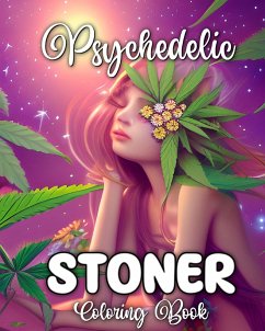 Psychedelic Stoner Coloring Book - Peay, Regina