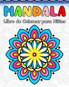 Mandala Libro de Colorear para Niños - Bb, Hannah Schöning