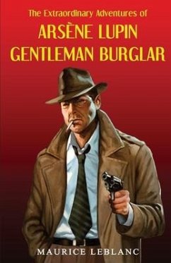 Ars]ne Lupin Gentleman Burglar - Leblanc, Maurice