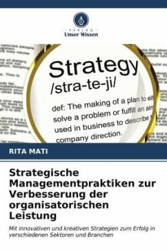 Strategische Managementpraktiken zur Verbesserung der organisatorischen Leistung - Mati, Rita