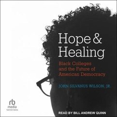 Hope and Healing - Wilson, John Silvanus