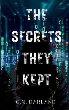 The Secrets They Kept - Darland, G N