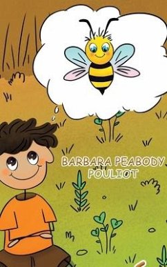 To Be a Bee - Pouliot, Barbara Peabody