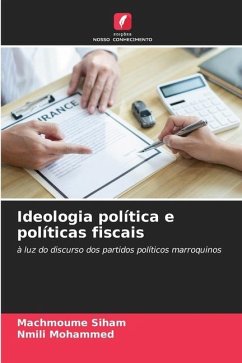 Ideologia política e políticas fiscais - Siham, Machmoume;Mohammed, Nmili