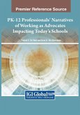 PK-12 Professionals' Narratives of Working as Advocates Impacting Today's Schools