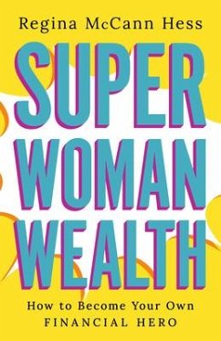 Super Woman Wealth - Hess, Regina McCann