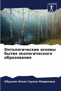 Ontologicheskie osnowy bytiq äkologicheskogo obrazowaniq - Gruppa Marrokina, Obdulio Italo