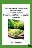 Exploring Human-Environment Relationships