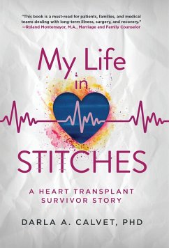 My Life in Stitches - Calvet, Darla A.