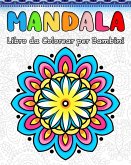 Mandala Libro da Colorear per Bambini
