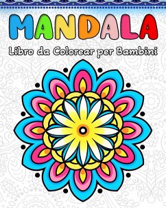 Mandala Libro da Colorear per Bambini - Bb, Hannah Schöning