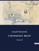 L¿INTENDANT BIGOT