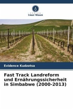 Fast Track Landreform und Ernährungssicherheit in Simbabwe (2000-2013) - Kudzotsa, Evidence