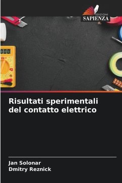 Risultati sperimentali del contatto elettrico - Solonar, Jan;Reznick, Dmitry