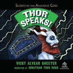 Thor Speaks! - Shecter, Vicky Alvear