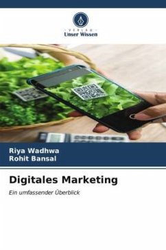 Digitales Marketing - Wadhwa, Riya;Bansal, Rohit