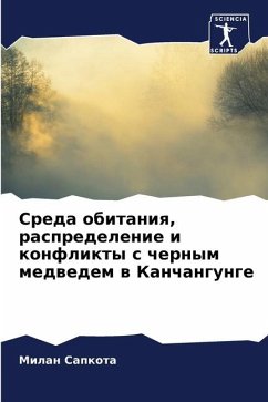 Sreda obitaniq, raspredelenie i konflikty s chernym medwedem w Kanchangunge - Sapkota, Milan