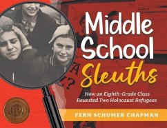 Middle School Sleuths - Schumer Chapman, Fern