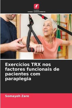 Exercícios TRX nos factores funcionais de pacientes com paraplegia - Zare, Somayeh