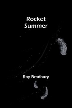 Rocket Summer - Bradbury, Ray