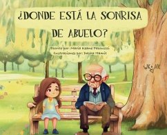 ¿Donde Está La Sonrisa de Abuelo? - Keane Pascuzzi, Maria