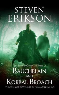 The Second Collected Tales of Bauchelain and Korbal Broach - Erikson, Steven