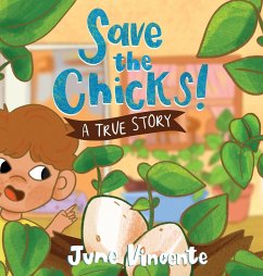 Save the Chicks! - Vincente, June