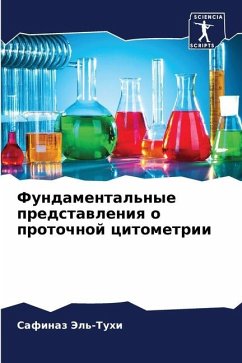 Fundamental'nye predstawleniq o protochnoj citometrii - Jel'-Tuhi, Safinaz