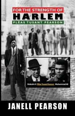 For the Strength of Harlem-Plĕas Tusant Pearson - Pearson, Janell