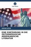 EINE EINFÜHRUNG IN DIE ZEITGENÖSSISCHE AMERIKANISCHE LITERATUR