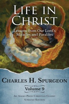 Life in Christ Vol 9 - Spurgeon, Charles H.