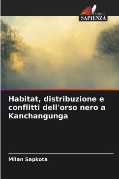 Habitat, distribuzione e conflitti dell'orso nero a Kanchangunga - Sapkota, Milan