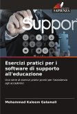 Esercizi pratici per i software di supporto all'educazione Esercizi pratici per i software di supporto all'educazione