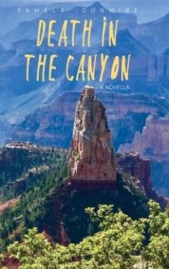 Death in the Canyon - Dunmire, Pamela
