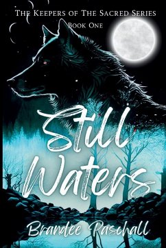 Still Waters - Paschall, Brandee L