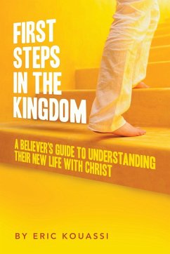 FIRST STEPS IN THE KINGDOM - Kouassi, Eric