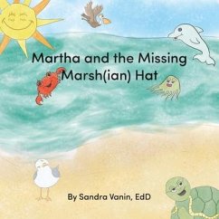 Martha and the Missing Marsh(ian) Hat - Vanin, Sandra