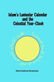 Islam's Lunisolar Calendar and the Celestial Year-Clock